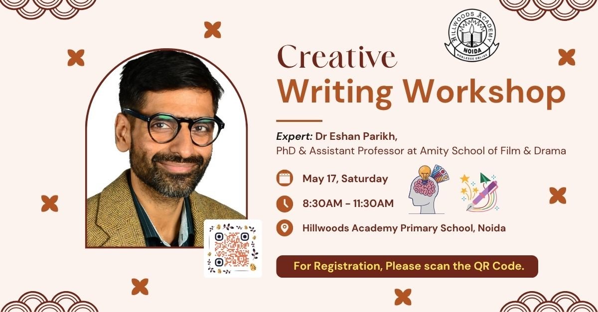 Creative Writing Workshop with Dr. Eshan Parikh at Hillwoods Academy, Noida